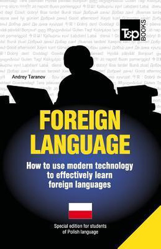 Foreign language - How to use modern technology to effective ... - cover