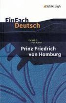 Prinz Friedrich von Homburg. Ein Schauspiel. EinFach Deutsch Textausgaben
