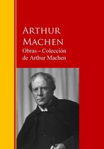 Biblioteca de Grandes Escritores - Obras ─ Colección de Arthur Machen