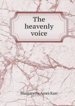 The heavenly voice