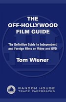 The Off-Hollywood Film Guide