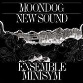 Ensemble Minisym - Moondog New Sound (CD)