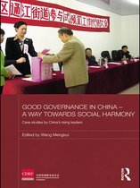 Routledge Studies on the Chinese Economy - Good Governance in China - A Way Towards Social Harmony