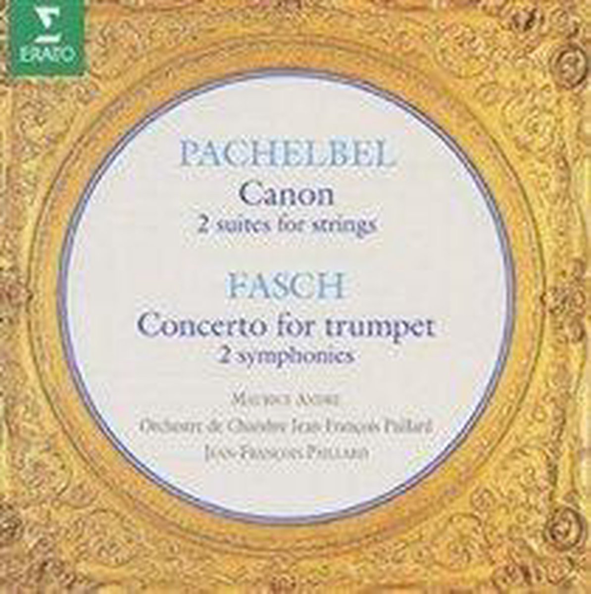 Pachelbel: Canon, etc;  Fasch / Paillard, Andre - Jean-François Paillard