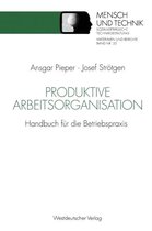 Produktive Arbeitsorganisation