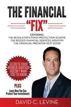 The Financial  Fix : Exposing