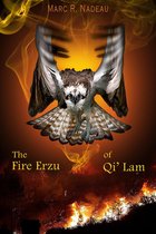 The Fire Erzu of Qi' Lam