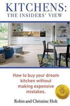 Kitchens: The Insiders' View