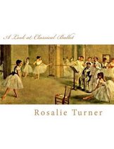 A Look at Classical Ballet