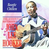 Boogie Chillen: The Essential Recordings Of John Lee Hooker