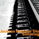 Various Artists - Jackson Harrison Trio Sintering (CD)