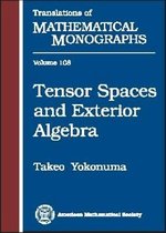 Tensor Spaces and Exterior Algebra