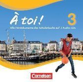 À toi! 03. Audio-CDs