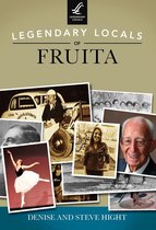 Legendary Locals - Legendary Locals of Fruita