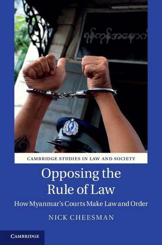 Cambridge Studies in Law and Society - Opposing the Rule of  ... - cover