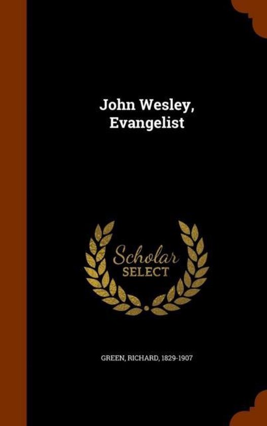 John Wesley, Evangelist