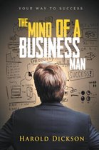The Mind of a Business Man