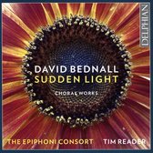 David Bednall: Sudden Light (Choral Works)