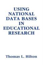 Using National Data Bases in Educational Research