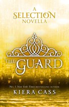 The Selection Novellas 2 - The Guard (The Selection Novellas, Book 2)