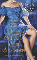 How to School Your Scoundrel