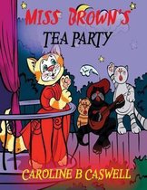 Children's Books - Miss Brown's Tea Party