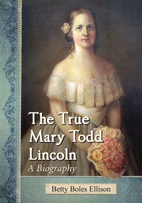 The True Mary Todd Lincoln - cover