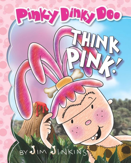 Pinky Dinky Doo: Think Pink! 