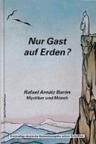 Nur Gast auf Erden?