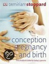 Conception, Pregnancy And Birth