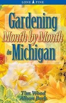 Gardening Month by Month in Michigan