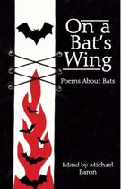 On a Bat's Wing