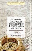 Citizenship Democracy and Higher Education in Europe Canada and the USA