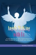 Angels Walking with Us