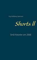 Shorts 2 - Shorts ll