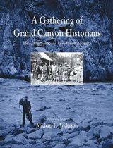 A Gathering of Grand Canyon Historians