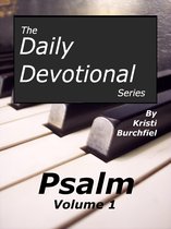 Psalm 1 - The Daily Devotional Series: Psalm, volume 1