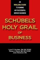 Sch bel's Holy Grail of Business