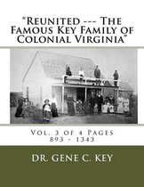 Reunited --- The Famous Key Family of Colonial Virginia