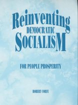 Reinventing Democratic Socialism