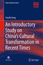 China Academic Library - An Introductory Study on China's Cultural Transformation in Recent Times