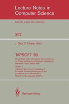 TAPSOFT '89: Proceedings of the International Joint Conference on Theory and Practice of Software Development Barcelona, Spain, March 13-17, 1989: Volume 2