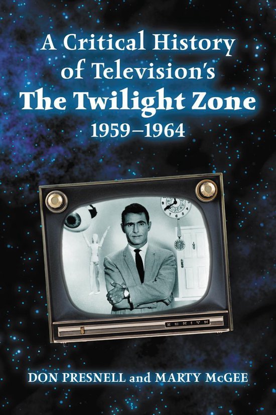 A Critical History of Television's The Twilight Zone, 1959-1 ... - cover