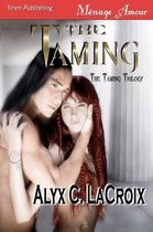 The Taming [The Taming Trilogy 1] (Siren Menage Amour #38)