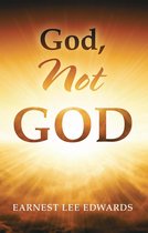 God, Not God