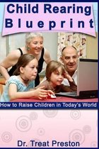 Child Rearing Blueprint