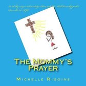 The Mommy's Prayer