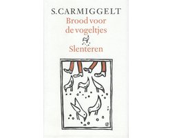 Omslag van Brood voor de vogeltjes & Slenteren