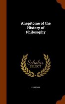Anepitome of the History of Philosophy