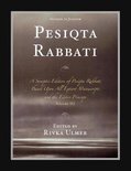 Studies in JudaismVolume 3- Pesiqta Rabbati